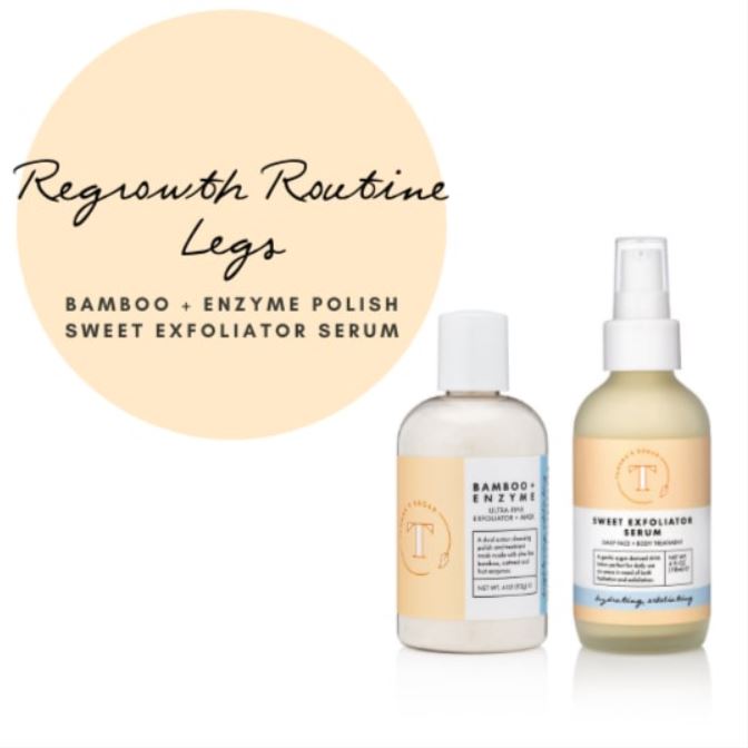 Regrowth Routine Legs